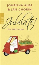 Johann Alba, Johanna Alba, Jan Chorin - Jubilate!