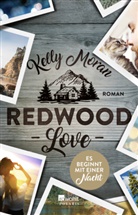 Kelly Moran - Redwood Love - Es beginnt mit einer Nacht
