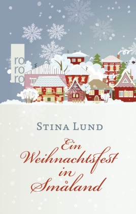 Stina Lund - Ein Weihnachtsfest in Småland