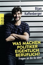 Bijan Kaffenberger - Was machen Politiker eigentlich beruflich?