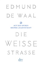 Edmund de Waal, Edmund de Waal - Die weiße Straße