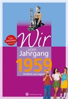 Gabriela Schliephake - Wir vom Jahrgang 1959 - Kindheit und Jugend