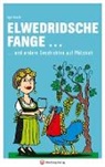 Egon Busch - Elwedridsche fange ...