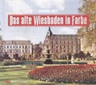 Henning Jost - Das alte Wiesbaden in Farbe