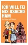Werner Rosenzweig - Ich will fei nix gsachd ham