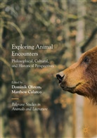 Calarco, Calarco, Matthew Calarco, Domini Ohrem, Dominik Ohrem - Exploring Animal Encounters