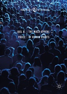 Joel R Pruce, Joel R. Pruce - The Mass Appeal of Human Rights
