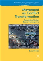 Susan Forde - Movement as Conflict Transformation