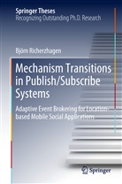 Björn Richerzhagen - Mechanism Transitions in Publish/Subscribe Systems