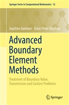 Joachi Gwinner, Joachim Gwinner, Ernst Peter Stephan - Advanced Boundary Element Methods