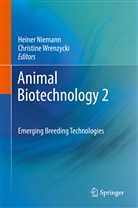 Heine Niemann, Heiner Niemann, Wrenzycki, Wrenzycki, Christine Wrenzycki - Animal Biotechnology 2