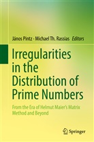 Jáno Pintz, János Pintz, Michael Th. Rassias, Th Rassias, Th Rassias - Irregularities in the Distribution of Prime Numbers