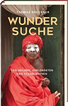 Thomas Bruckner - Wundersuche