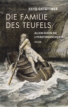 Egyd Gstättner - Die Familie des Teufels