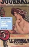Donald Sassoon - La cultura degli europei. Dal 1800 a oggi