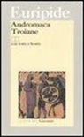 Euripide, F. Barberis - Andromaca-Troiane. Testo greco a fronte