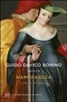 Niccolò Machiavelli, G. Davico Bonino - Mandragola. Testo originale a fronte