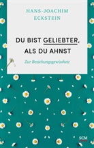 Hans-Joachim Eckstein - Du bist geliebter, als du ahnst
