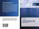 Ghazal Butt, Ghazala Butt, Aqsa Kazmi - Antifungal activity of crude extract of a seaweed Padina tetrastrometi
