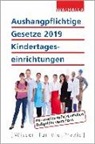 Walhalla Fachredaktion - Aushangpflichtige Gesetze 2019 Kindertageseinrichtungen