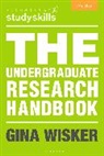 Gina Wisker - The Undergraduate Research Handbook