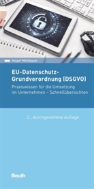 Holger Mühlbauer, Holger (Dr.) Mühlbauer - EU-Datenschutz-Grundverordnung (DSGVO)