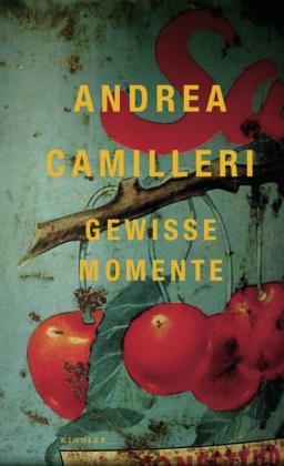 Andrea Camilleri - Gewisse Momente