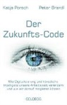 Peter Brandl, Katj Porsch, Katja Porsch - Zukunfts-Code