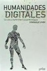Dominique Vinck - Humanidades digitales : la cultura frente a las nuevas tecnologías