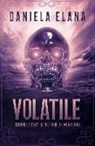 Daniela Elana, Ashely Davis, Ashley Davis, Tehlor Mejia - Volatile