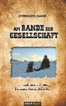 Dominique Marin, Dominique Marin - Am Rande der Gesellschaft