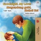 Shelley Admont, Kidkiddos Books, S. A. Publishing - Goodnight, My Love! Magandang gabi, Mahal Ko!