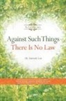 Jaerock Lee - Against Such Things There Is No Law