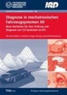 Bernar Bäker, Bernard Bäker, Unger, Unger, Andreas Unger - Diagnose in mechatronischen Fahrzeugsystemen XII