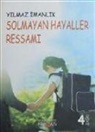 Yilmaz imanlik - Solmayan Hayaller Ressami