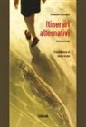 Emanuele Delmiglio - Itinerari alternativi