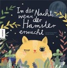 Iris Schürmann-Mock, Mareike Engelke - In der Nacht, wenn der Hamster erwacht