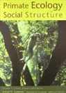 Diana L. Hestwood, Stanley A. Salzman, Robert W. Sussman - Primate Ecology and Social Structure, Volume 1:Lorises, Lemurs, Tariers 1ST EDITION - PAPER