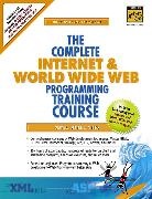 Harvey M. Deitel, Paul J. Deitel, Tem Nieto - Complete Internet & World Wide Web Programming Training Course, Student Edition, The