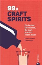 Thomas Kochan, Thomas Dr. Kochan, The Ligthart, Theo Ligthart - 99 x Schnaps