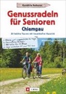 Lis Bahnmüller, Lisa Bahnmüller, Wilfried Bahnmüller, Wilfried und Lisa Bahnmüller - Genussradeln für Senioren Chiemgau