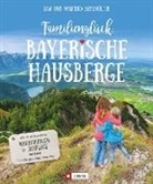 Lis Bahnmüller, Lisa Bahnmüller, Wilfried Bahnmüller, Wilfried und Lisa Bahnmüller - Familienglück Bayerische Hausberge