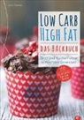 Jane Faerber - Low Carb High Fat. Das Backbuch