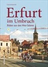 Frank Palmowski - Erfurt im Umbruch