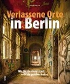 Daniel Boberg - Verlassene Orte in Berlin