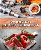 Carsten Bothe - Wursten leicht gemacht: Technik, Rezepte, Genuss