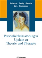 Bene, Beneck, C Benecke, Cord Benecke, Cord u a Benecke, Dr. Götz Berberich... - Persönlichkeitsstörungen