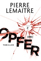 Pierre Lemaitre, Pierre Lemaître - Opfer