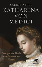 Sabine Appel - Katharina von Medici