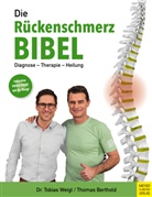 Thomas Berthold, Tobias Weigl, Tobias (Dr. Weigl, Tobias (Dr.) Weigl - Die Rückenschmerz-Bibel